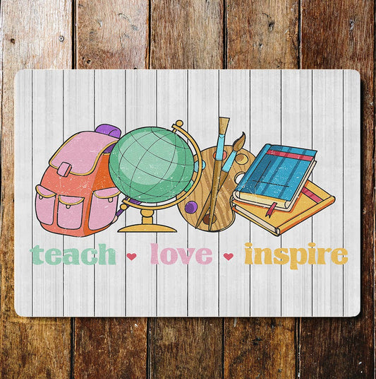 Teach Love Inspire Globe Backpack Books Metal Wall Sign
