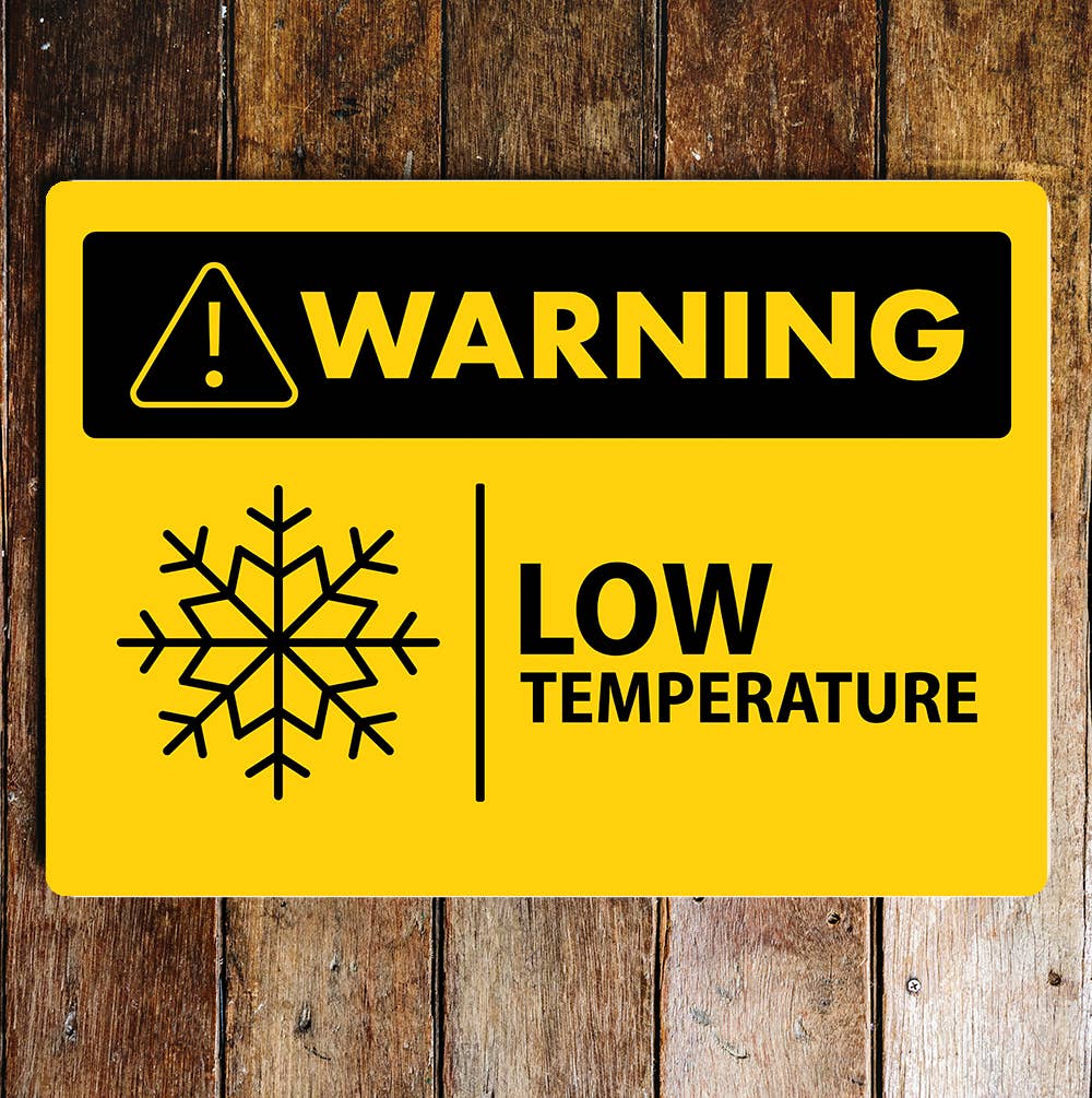 Warning Low Temperature Notice Yellow | Metal Sign Plaque