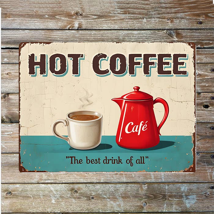Retro Hot Coffee Best Drink Kitchen Metal Sign Plaque