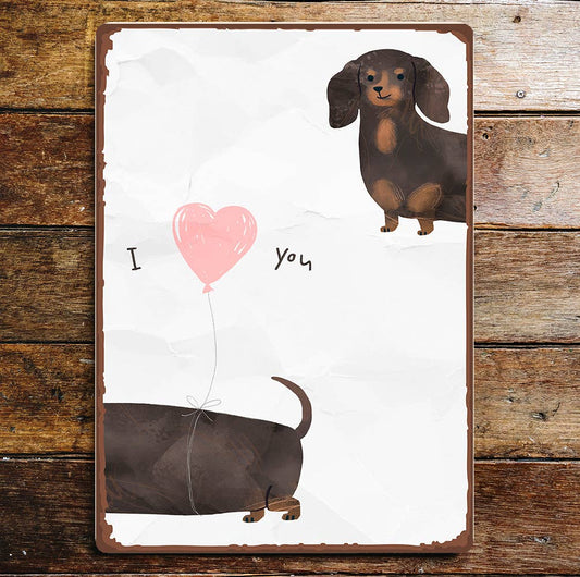 I Love You Sausage Dog Funny Valentines | Metal Sign Plaque