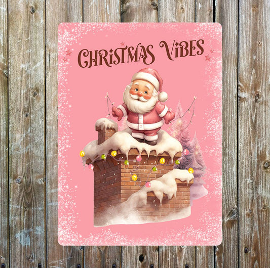 Christmas Vibes Pink | Metal Sign Plaque
