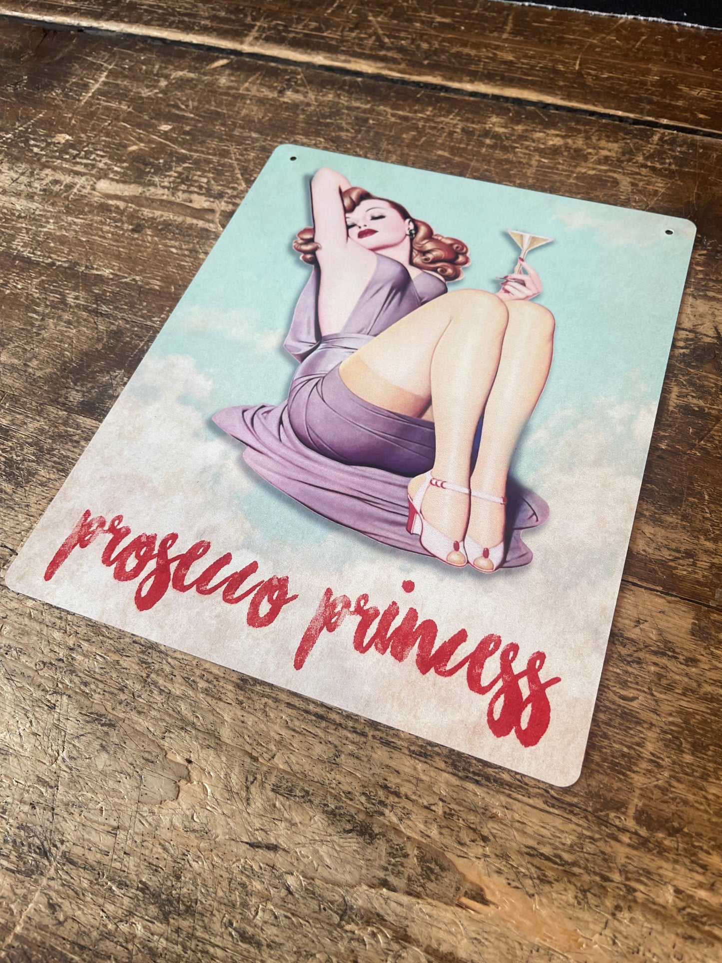 Prosecco Princess Metal Sign