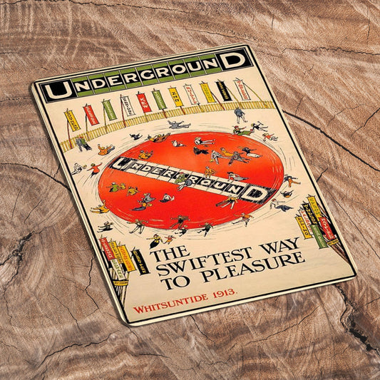 Underground The Swiftest Way To Pleasure | Metal Sign
