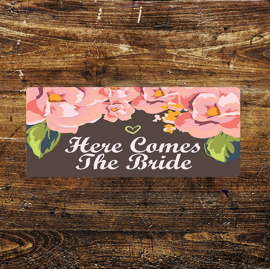Here Comes The Bride Wedding Notice | Metal Sign