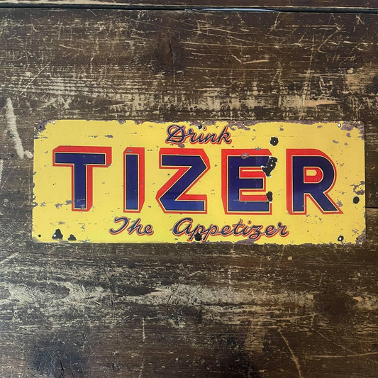 Drink Tizer - | Metal Wall Sign