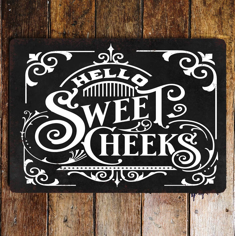 Hello sweet cheeks bathroom | Metal Wall Sign Plaque