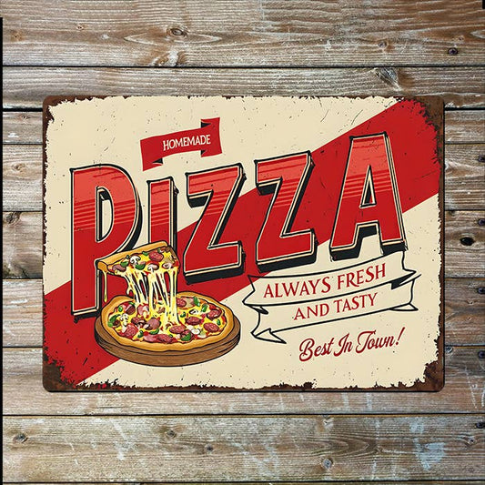 Homemade Pizza Fresh Tasty Best In Town | Metal Sign Plaque