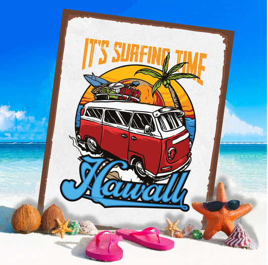 Its Surfing Time Hawaii Beach Sea | Metal Wall Sign Plaque