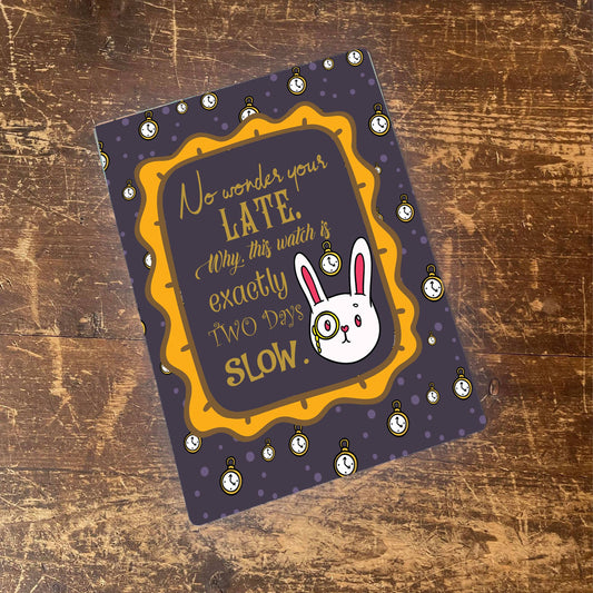 Alice In Wonderland Late | Metal Vintage Wall Sign