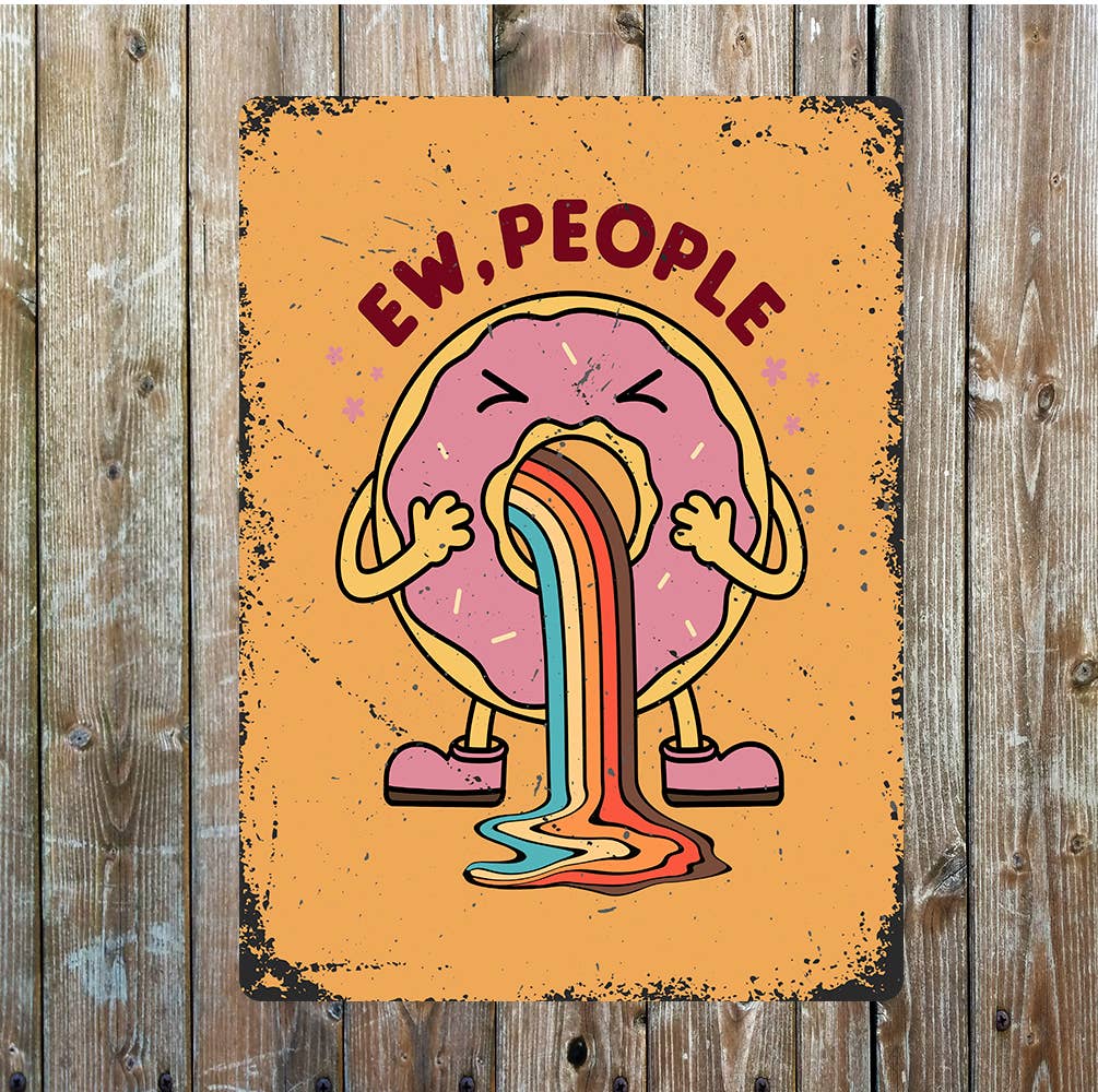 Fun joke people wall art | Metal Sign Plaque