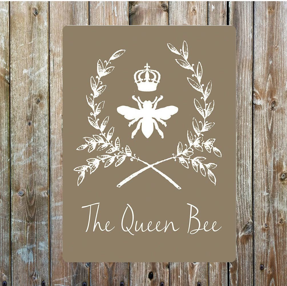 Queen Bee art feel good Metal Sign Plaque