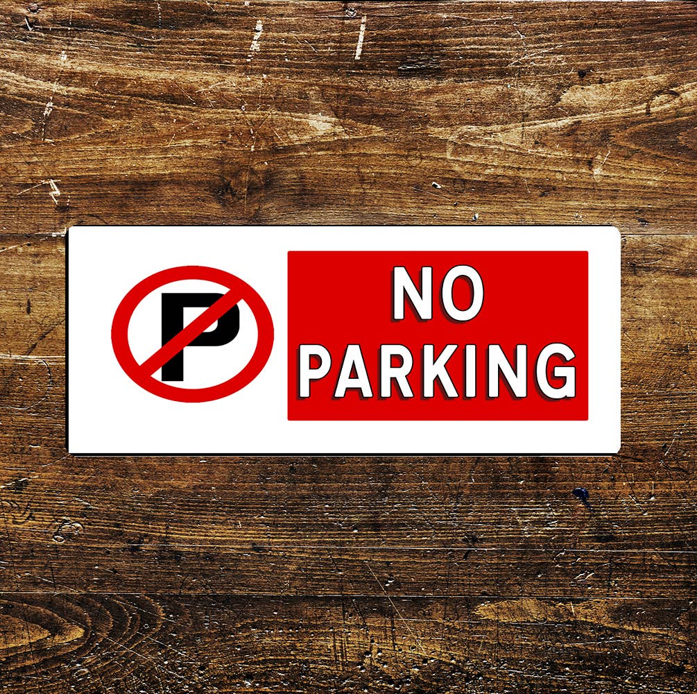 NO PARKING Notice | Metal Sign
