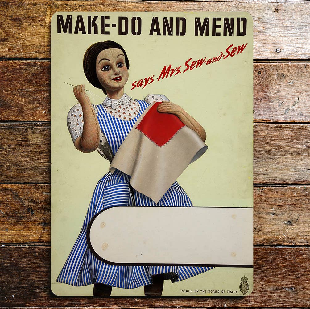 Make Do And Mend says Mrs Sew | Metal Sign