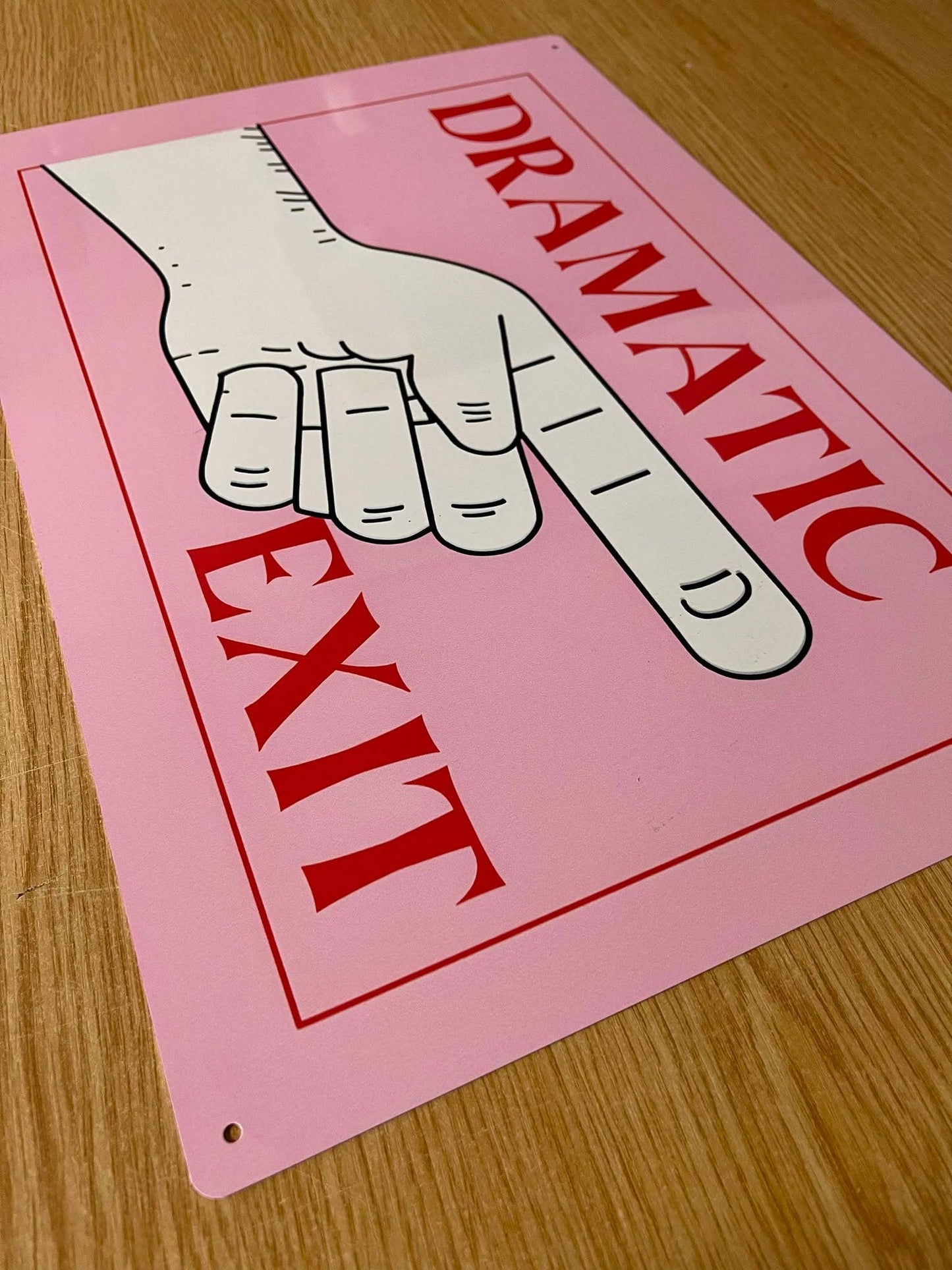 Dramatic Exit Pointing Hand | Metal Sign Plaque