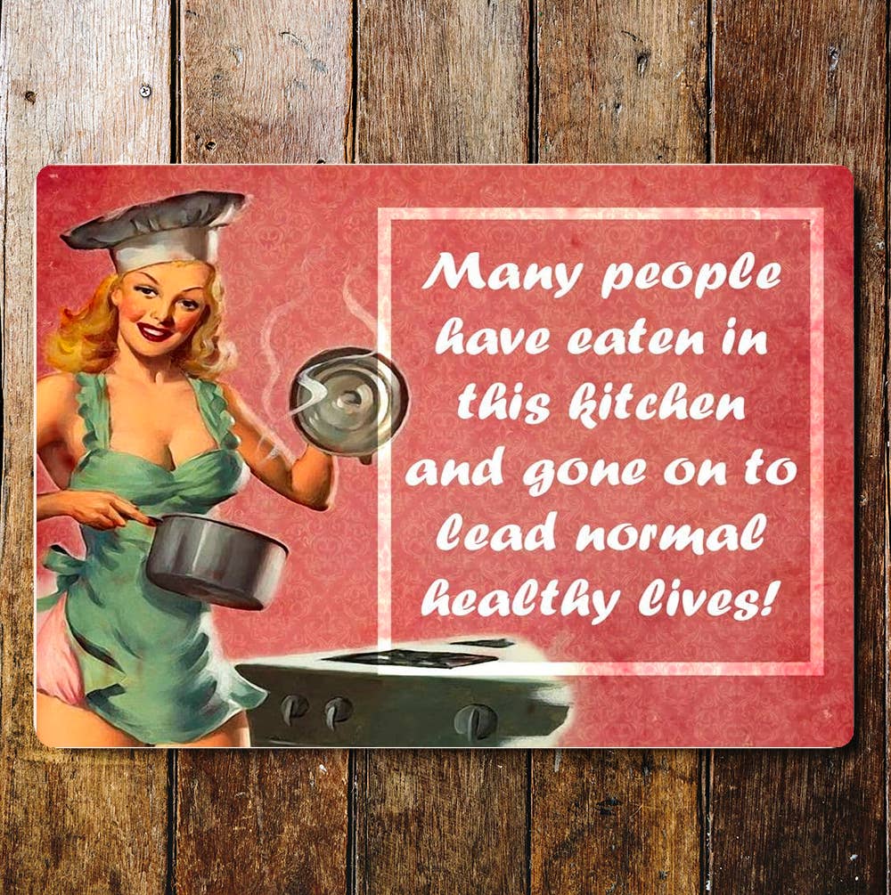 Many people have eaten in this kitchen | Metal Sign