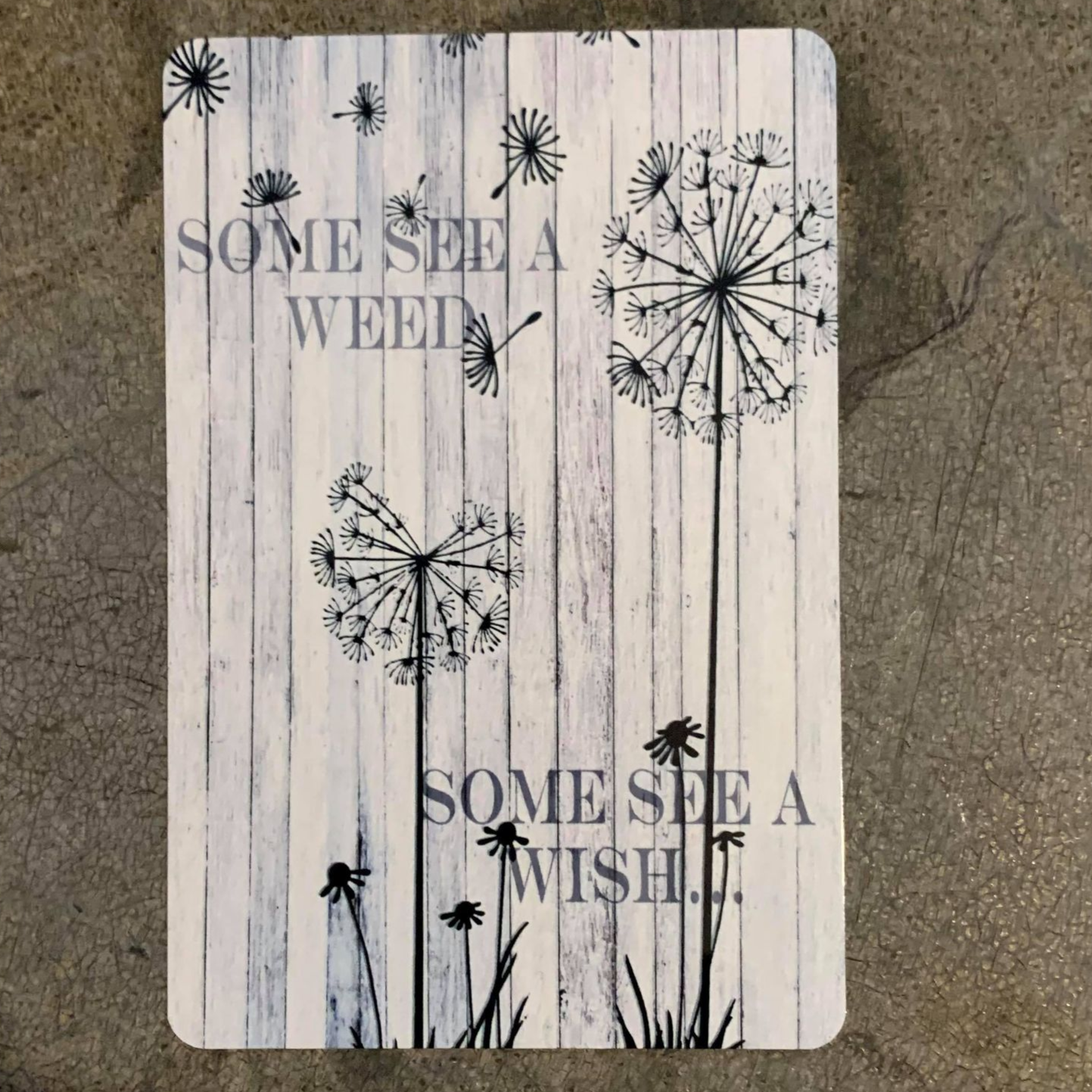Dandelion Some See a wish Weed | Metal Travel Wall Sign