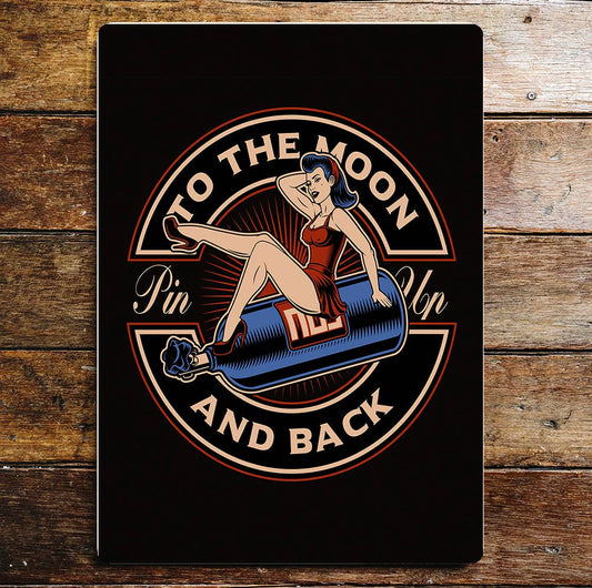 To the moon and back pin up retro Metal Sign plaque