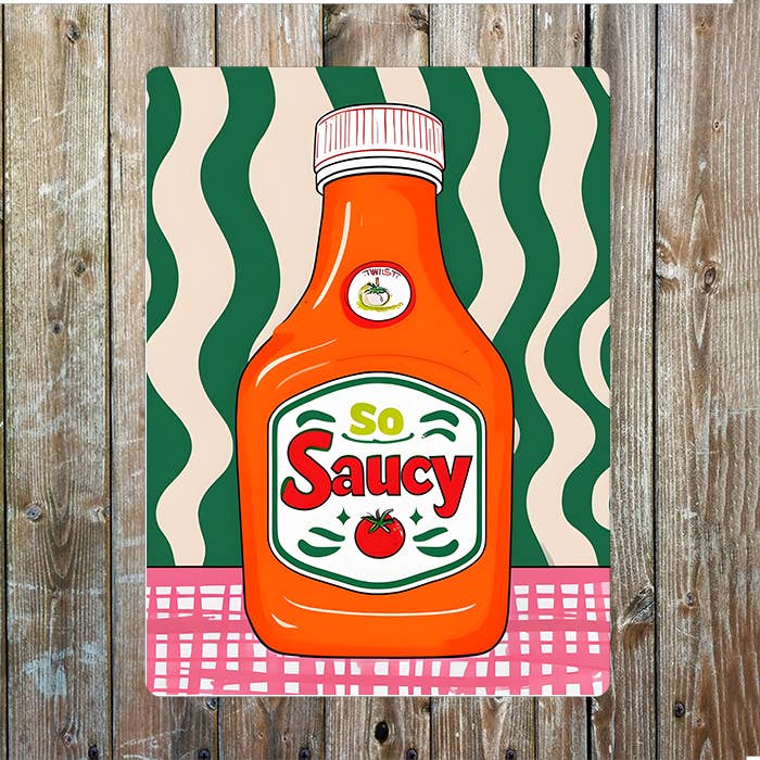 So Saucy Sauce Bottle Bright Metal Sign Plaque