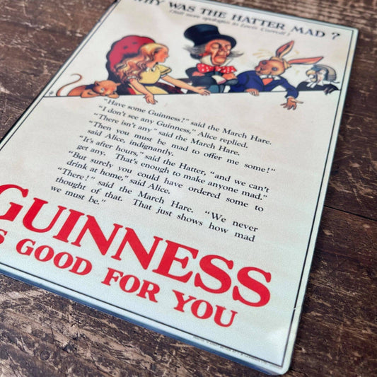 Why is the Hatter Mad? Guinness | Metal Sign