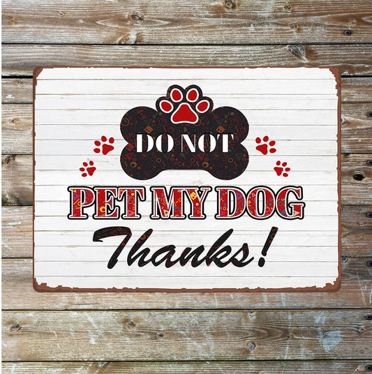 Pet dog warning notice Metal Wall Sign
