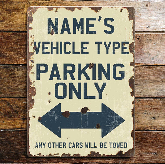 Parking only Name vehicle Make Car Personalised Metal Sign