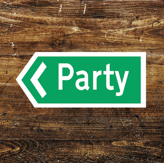 PARTY Notice Green Art | Metal Sign