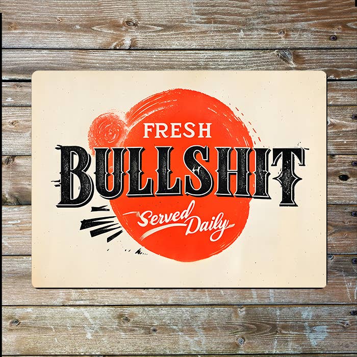 Fresh Bullshit Served Daily Retro | Metal Sign Plaque