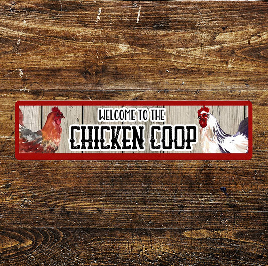 Welcome to the Chicken Coop Hen Ehhs Farm Metal Sign Plaque