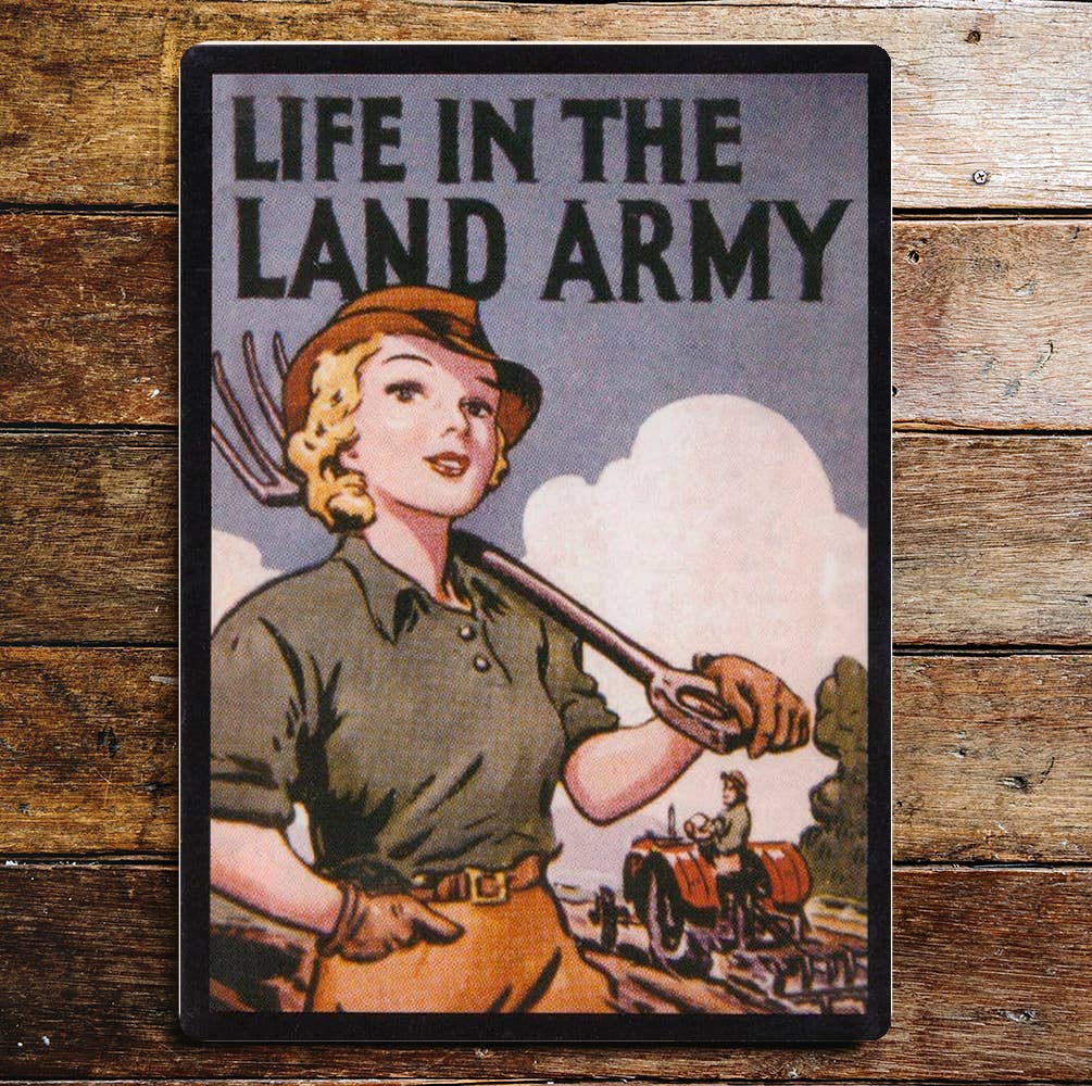 Life In The Land Army | Metal Sign