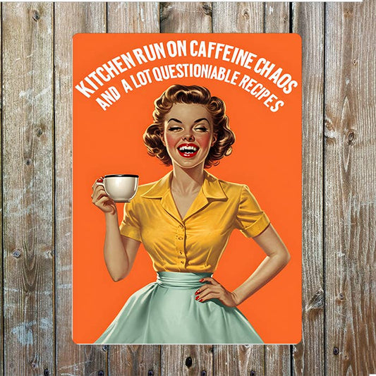 Kitchen Run On Caffine Chaos Vintage Retro | Metal Sign Plaque