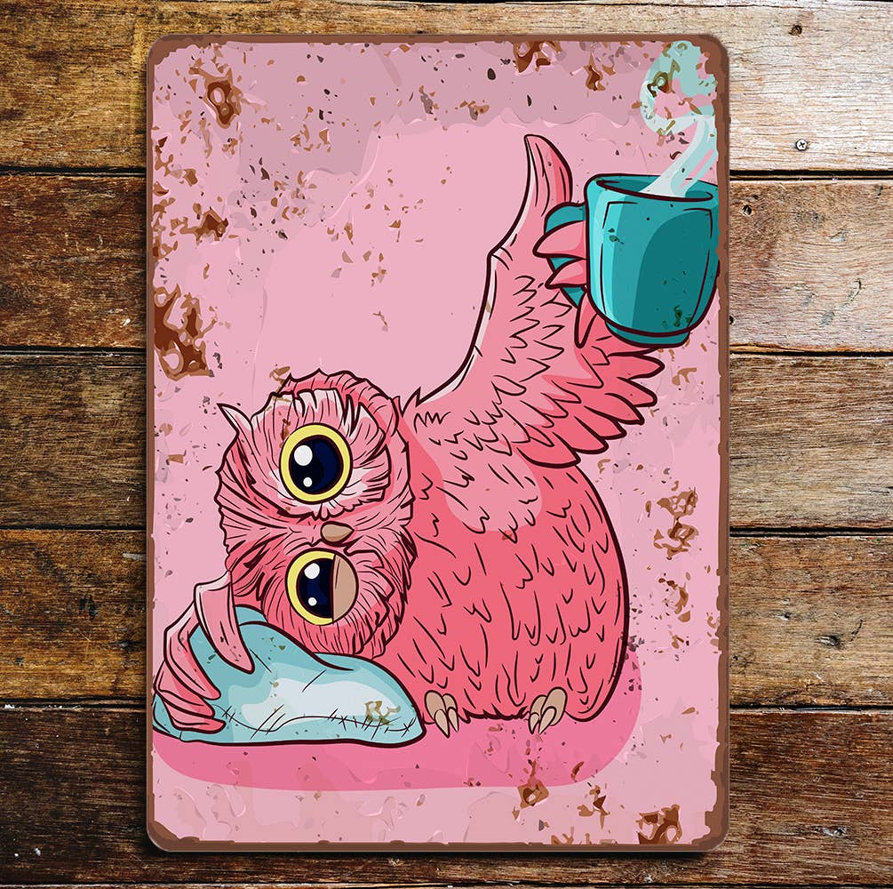 owl coffee mug sleepy | Metal Wall Sign Plaque