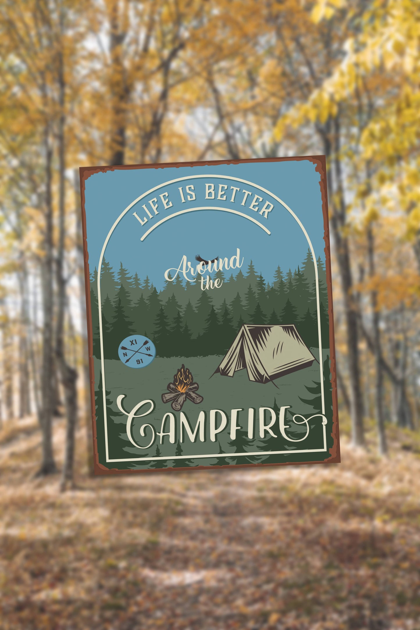 Life better around the campfire Camping | Metal Sign Plaque