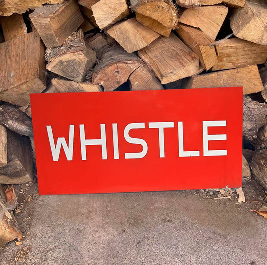 WHISTLE - | Metal Sign