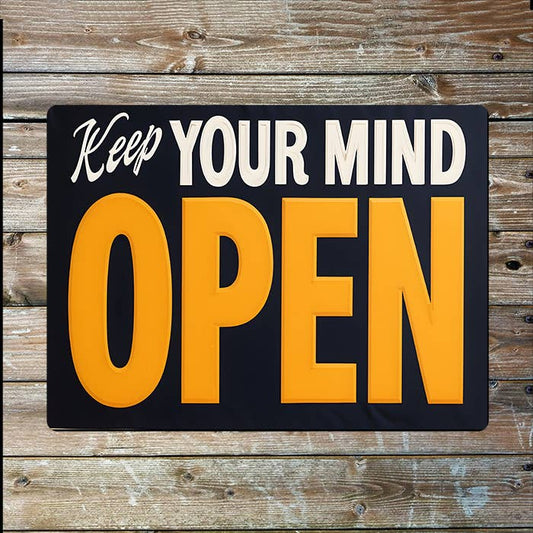Keep Your Mind Open Retro | Metal Sign Plaque