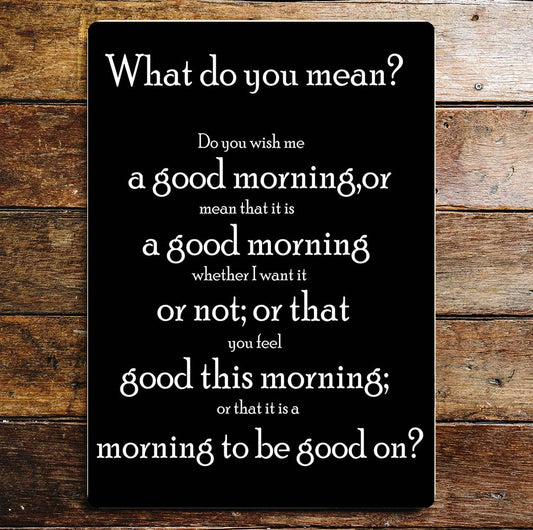 Good morning quote art lifestyle | Metal Sign Plaque