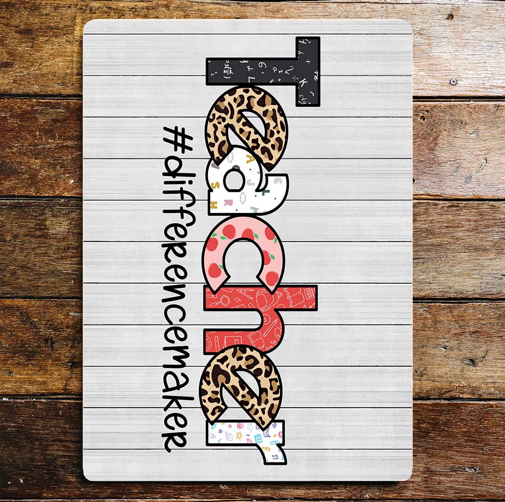 Teacher Difference Maker School Metal Wall Sign