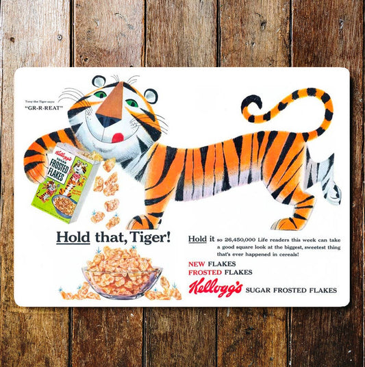 kelloggs Frosted Flakes Hold That Tiger | Metal Sign