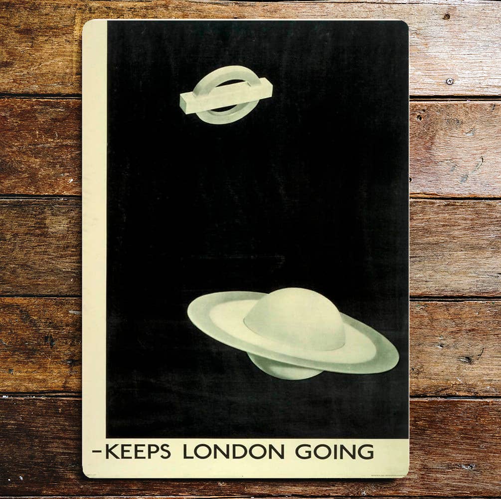 Keeps London Going , Go By Underground | Metal Sign
