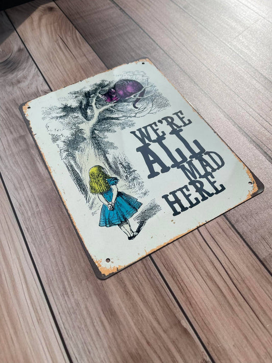 Were All Mad Here Alice in Wonderland Cat | Metal Wall Sign