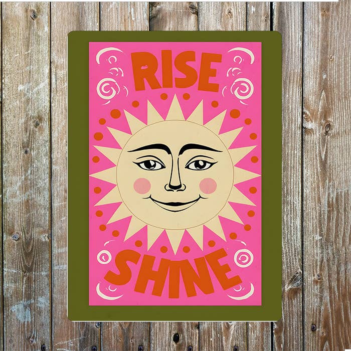 Rise Shine Sun Morning Metal Sign Plaque