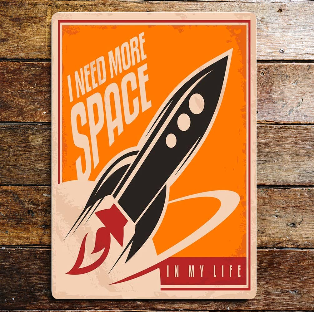 I need more Space Retro | Metal Wall Sign