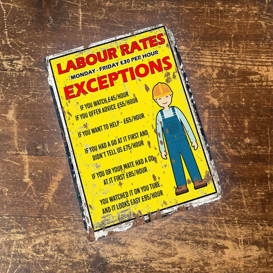 Labour Rates Exceptions | Metal Vintage Wall Sign