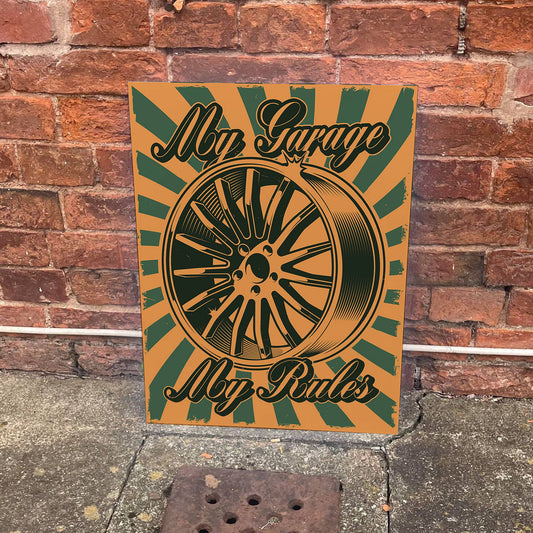My Garage My Rules Tyre Tire | Metal Retro Wall Sign