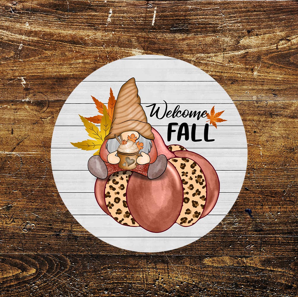 Welcome Fall Gnomes Gonks Autumn Circle Metal Sign