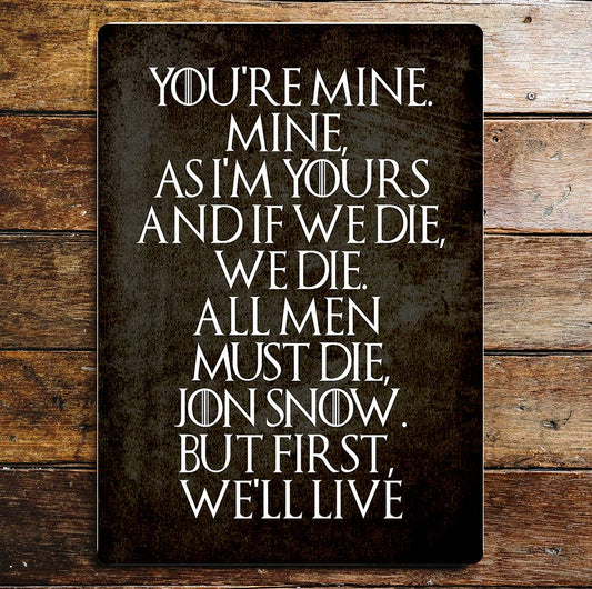 Mine quote art | Metal Sign Plaque