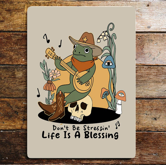 Don't be stressin life is a blessing Frog | Metal Sign Plaque