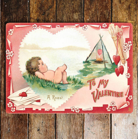 Valentine a roast vintage style   | Metal Sign Plaque