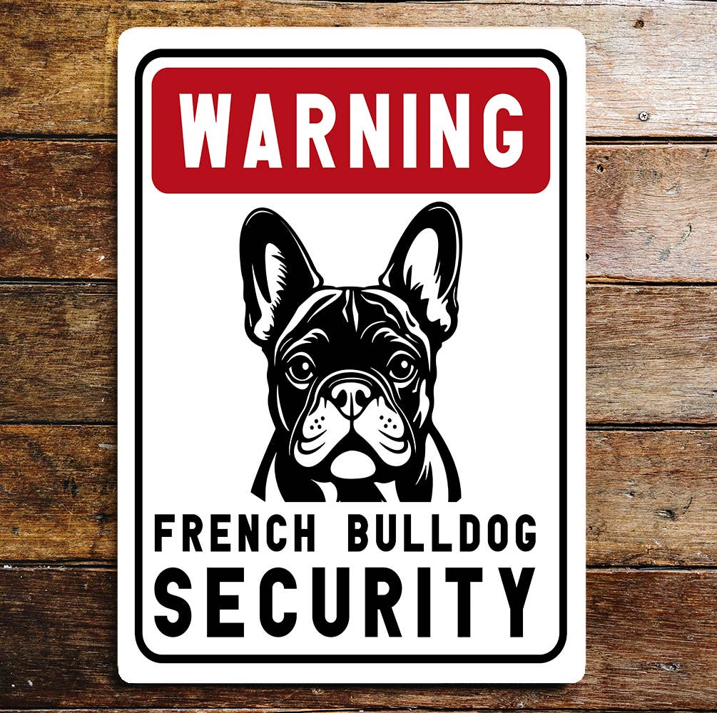 Warning Notice French Bulldog Security | Metal Sign Plaque