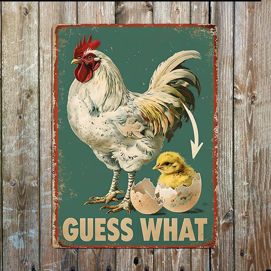 Guess What | Hen Chicken and Egg | Metal Sign Plaque