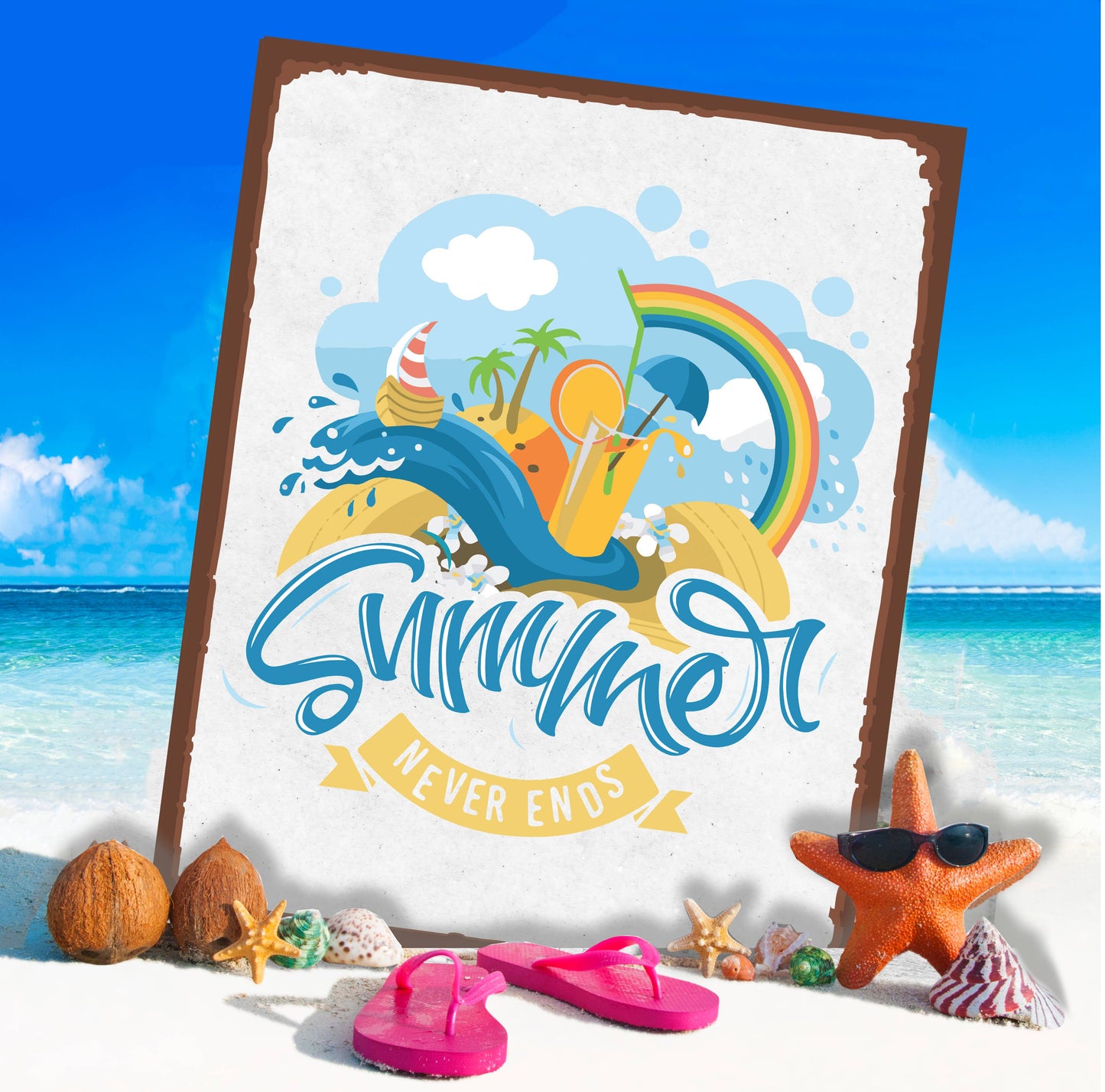 Holiday Summer Never End Beach Sea | Metal Wall Sign Plaque